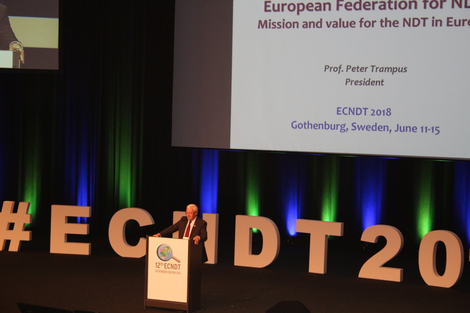 Speech of Prof. Peter Trampus at the European conference of NDT 2018 (ECNDT), Gothenburg, Sweden